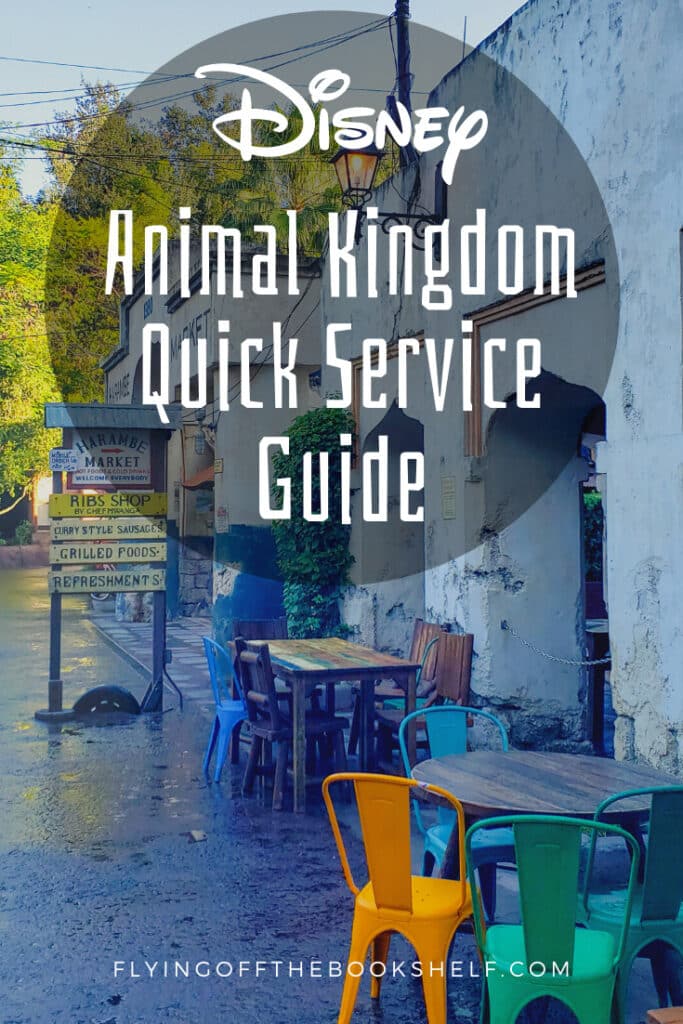Animal Kingdom Best Quick Service Restaurant Guide