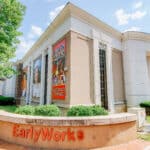 EarlyWorks Children’s Museum in Huntsville