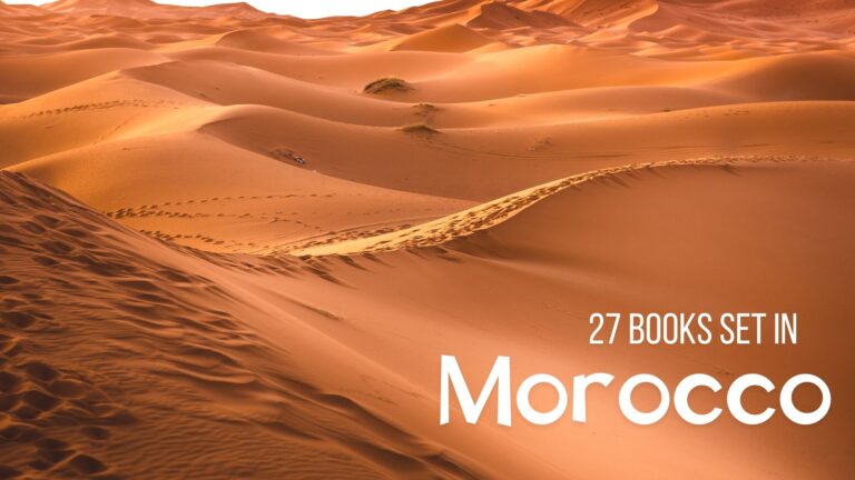 27 Books Set in + About Morocco