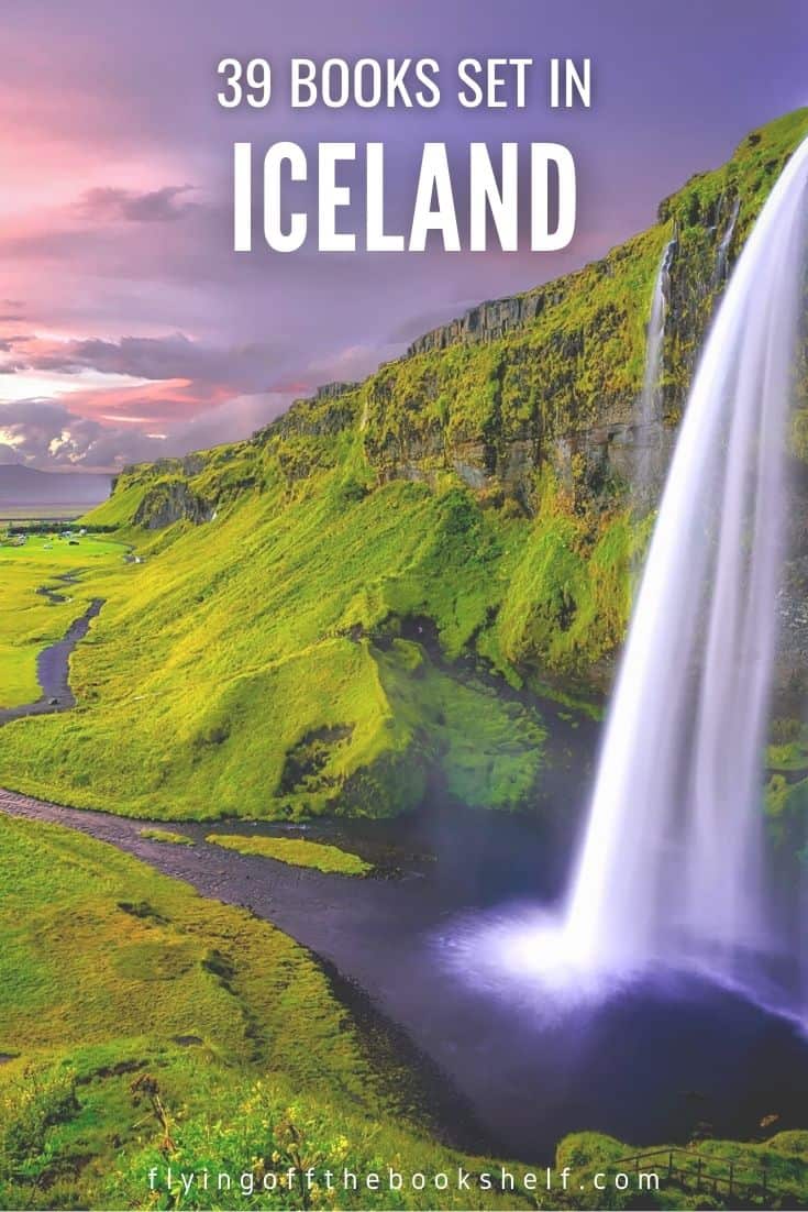 39 Books Set in + About Iceland - Flying Off The Bookshelf