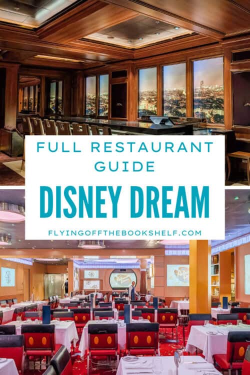 Promotional graphic for a blog post titled “Full Restaurant Guide: Disney Dream” from flyingoffthebookshelf.com, featuring two Disney cruise ship dining venues. The top image shows the upscale, wood-paneled Skyline Lounge with panoramic city views, and the bottom image displays the vibrant Animator’s Palate restaurant with Mickey-themed chairs and digital screens.