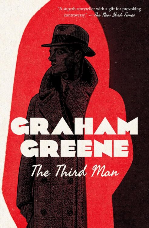 Cover of The Third Man by Graham Greene, featuring a stylized illustration of a man in a trench coat and fedora, rendered in black with a red silhouette behind him. A quote from The New York Times at the top describes Greene as “a superb storyteller with a gift for provoking controversy.”