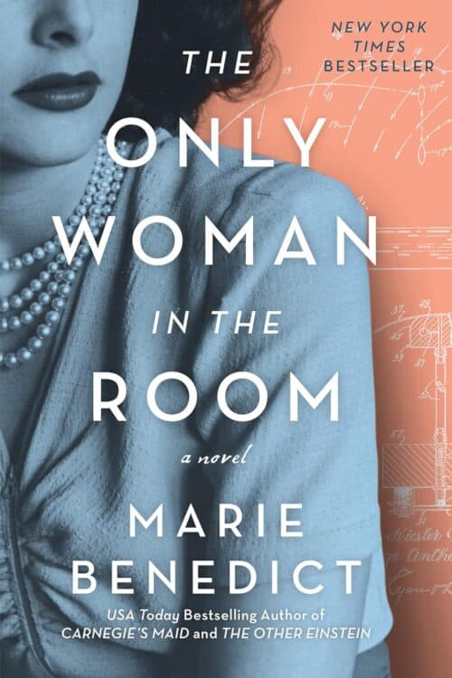 Cover of the novel The Only Woman in the Room by Marie Benedict, featuring a partial black-and-white photo of a glamorous woman wearing a pearl necklace, with a peach-colored background showing faint engineering sketches. The text highlights it as a New York Times bestseller and notes the author also wrote Carnegie’s Maid and The Other Einstein.