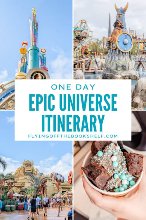 A promotional collage for โOne Day Epic Universe Itineraryโ from FlyingOffTheBookshelf.com. The collage features four vibrant images: top left shows a colorful Super Mario-themed tower with familiar icons like a mushroom and fire flower; top right displays a Viking statue with a blue shield in a water ride setting; bottom left captures a Mayan-inspired temple with the sign "Mine Cart Madness" and guests walking in front; bottom right presents a close-up of a dessert bowl filled with brownie pieces and turquoise candy pearls. Bold blue and black text is centered over a white background.