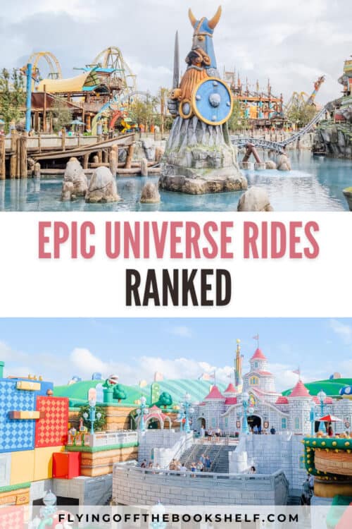 Collage of colorful theme park scenes including a Viking statue ride and a bright castle area, with bold text that reads "EPIC UNIVERSE RIDES RANKED" and "FLYINGOFFTHEBOOKSHELF.COM." The graphic highlights a guide comparing attractions at Epic Universe.