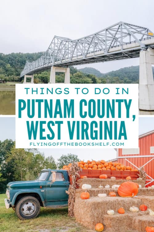 A travel graphic reads "Things to Do in Putnam County, West Virginia" and "FlyingOffTheBookshelf.com." A steel truss bridge spans a river above a fall scene with a vintage teal truck, hay bales, pumpkins, and a red barn.