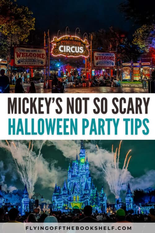A collage promoting Mickey's Not So Scary Halloween Party at Magic Kingdom shows the illuminated Storybook Circus entrance at night above Cinderella Castle glowing blue as fireworks explode overhead. Large text across the middle reads "Mickey's Not So Scary Halloween Party Tips" with "flyingoffthebookshelf.com" along the bottom.